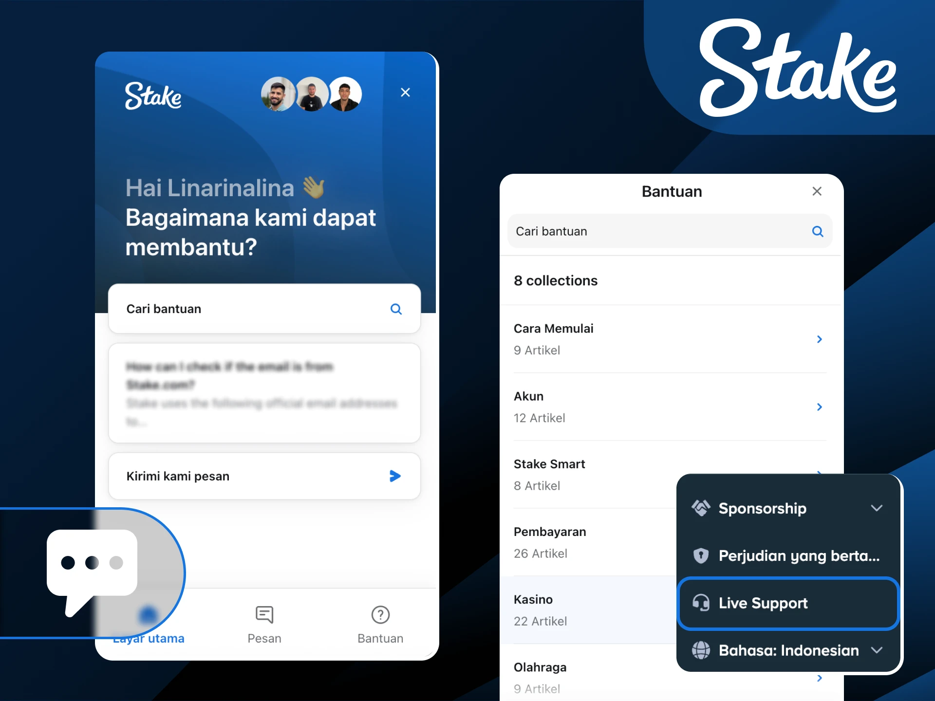 Gunakan fitur Live Chat 24/7 untuk mendapatkan jawaban cepat langsung dari tim dukungan profesional Stake Indonesia.